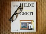 Hilde & Gretl – die kritische Betrachtung eines Bestsellers